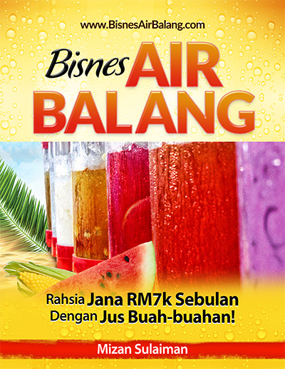 Panduan memulakan bisnes air balang di pasar ramadhan